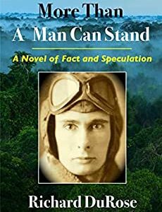 The book cover of More Than A man Can Stand By Richard DuRose