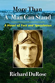 The book cover of More Than A man Can Stand By Richard DuRose